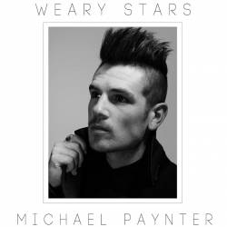 Michael Paynter : Weary Stars